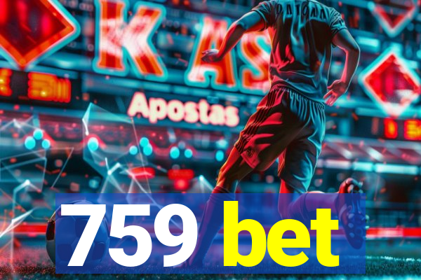 759 bet